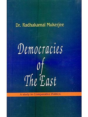 Democracies Of The East: A Study In Comparative Politics