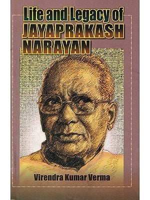 Life and Legacy of Jayaprakash Narayan