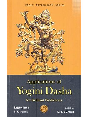 Applications of Yogini Dasha for Brilliant Predictions