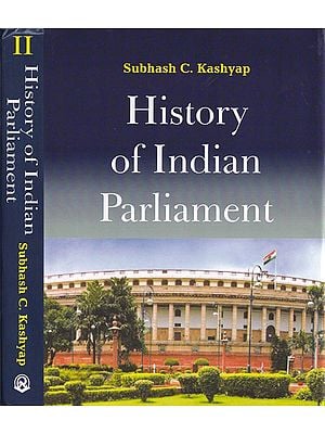 History of Indian Parliament (Set of 2 Volumes)