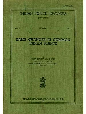 Name Changes In Common Indian Plants: Indian Forest Records: Botany Vol-7 (An Old and Rare Book)