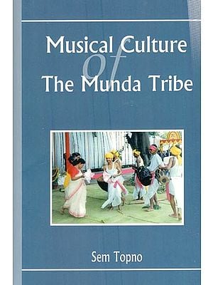 Musical Culture of the Munda Tribe