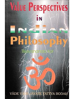 Value Perspectives in Indian Philosophy