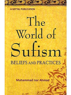 The World of Sufism: Beliefs and Practices