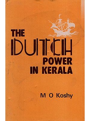 The Dutch Power in Kerala (1729-1758)