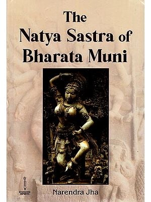 The Natya Sastra of Bharata Muni