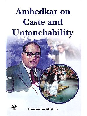 Ambedkar on Caste and Untouchability