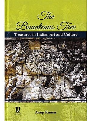 The Bounteous Tree: Treasures in Indian Art and Culture