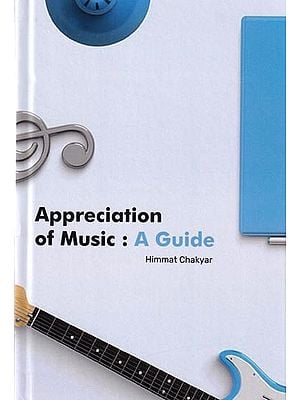 Appreciation of Music: A Guide