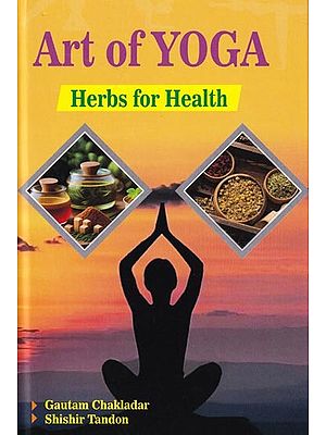 Art of Yoga: Herbs for Health