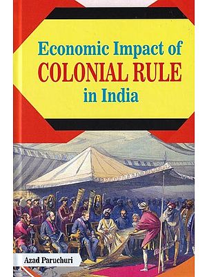 Economic Impact of Colonial Rule in India