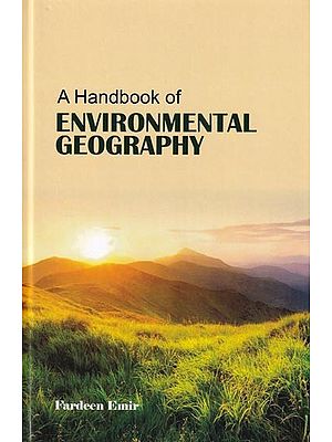 A Handbook of Environmental Geography