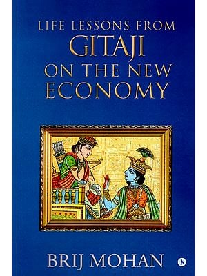 Life Lessons from Gitaji on the New Economy