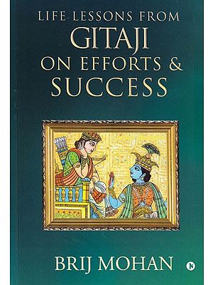 Life Lessons from Gitaji on Efforts & Success