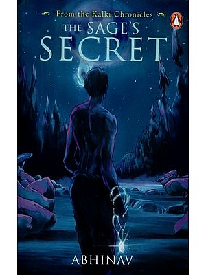 The Sage's Secret: From the Kalki Chronicles