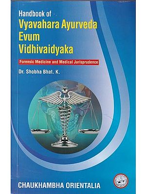 Handbook of Vyavahara Ayurveda Evum Vidhivaidyaka (Forensic Medicine and Medical Jurisprudence)