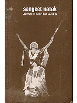 Sangeet Natak- Journal of The Sangeet Natak Akademi-24 (An Old and Rare Book)