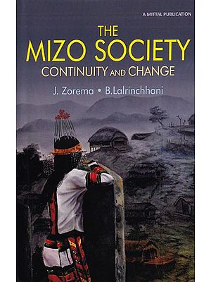 The Mizo Society: Continuity and Change