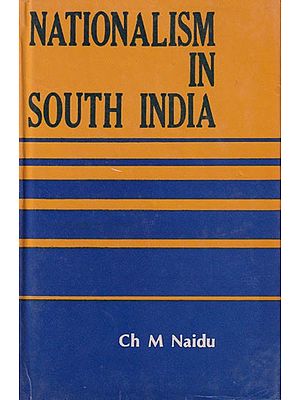Nationalism in South India- Its Economic and Social Background (1885-1918)