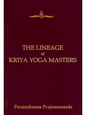 The Lineage of Kriya Yoga Masters