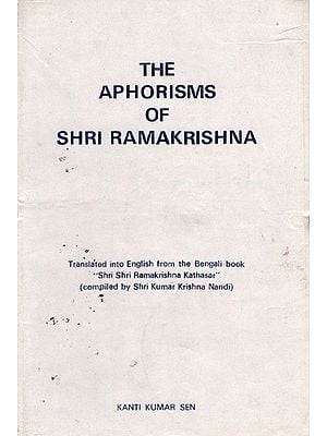 The Aphorisms of Shri Ramakrishna (An Old And Rare Book)