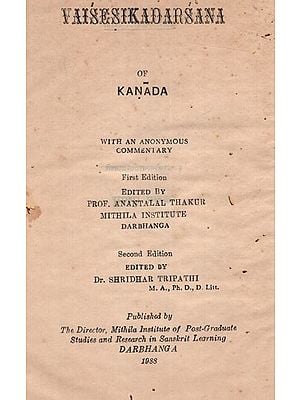 वैशेषिकदर्शनम्: Vaisesikadarsana of Kanada with an Anonymous Commentary (An Old and Rare Book)