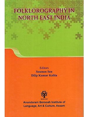Folklorography In North East India