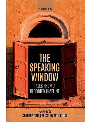 The Speaking Window- Tales from a Bloodied Timeline