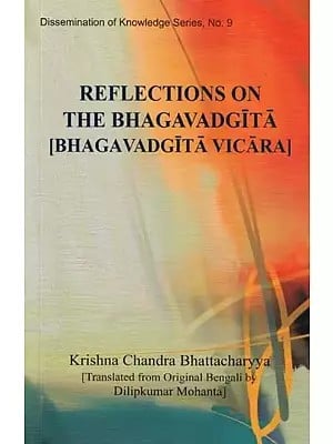 Reflections on the Bhagavad Gita (Bhagavad Gita Vicara)