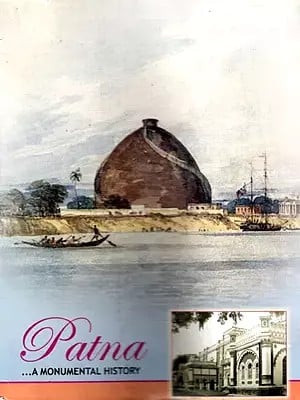 Patna- A Monumental History
