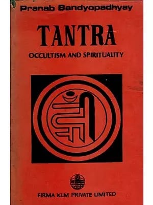Tantra- Occultism and Spirituality (An Old and Rare Book)