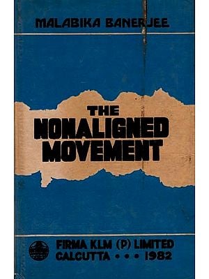 The Nonaligned Movement (An Old and Rare Book)