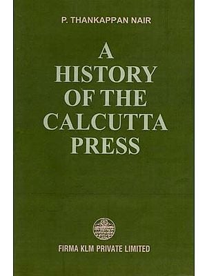 A History of the Calcutta Press- The Beginnings