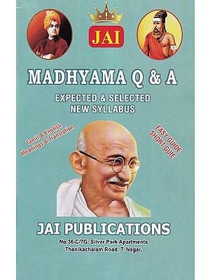 Jai Madhyama Q & A: Expected & Selected New Syllabus (Tamil & English Meanings & Translation and Easy Guide Short Guie)