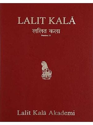 ललित कला- Lalit Kala (A Journal or Oriental Art Golden Jubilee Volume No.31)