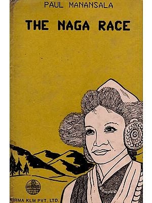 The Naga Race (An Old and Rare Book)