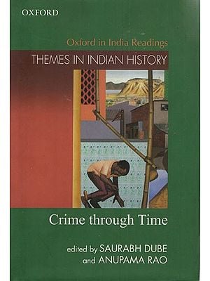 Crime Through Time- Themes in Indian History