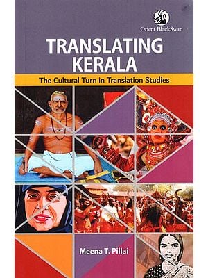 Translating Kerala- The Cultural Turn in Translation Studies