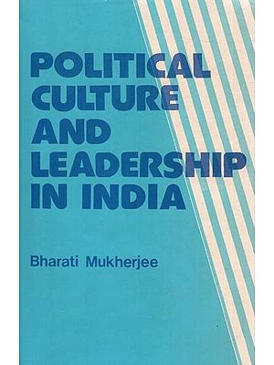 Political Culture and Leadership in India (A Study of West Bengal)