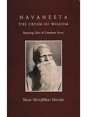 Navaneeta The Cream of Wisdom: Inspiring Tales of Common Sense