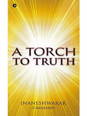 A Torch to Truth: The Philosophy