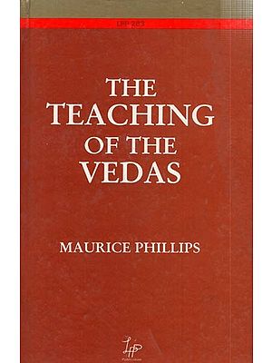 The Teaching of The Vedas- What Light Does It Throw on the Origin and Development of Religion