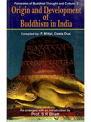 Origin and Development of Buddhism in India (Collection of Articles from Indian Antiquary)