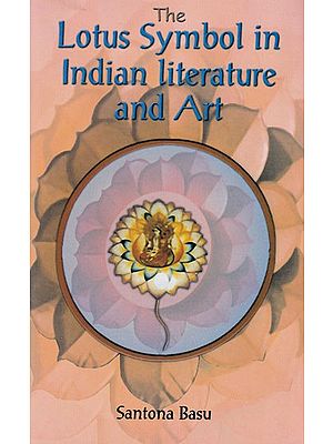 The Lotus Symbol in Indian Literature and Art