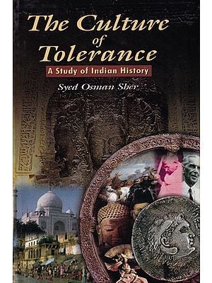 The Culture of Tolerance: A Study of Indian History