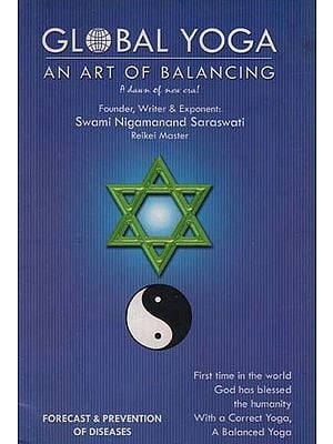 Global Yoga: An Art of Balancing (A Dawn of New Era !)