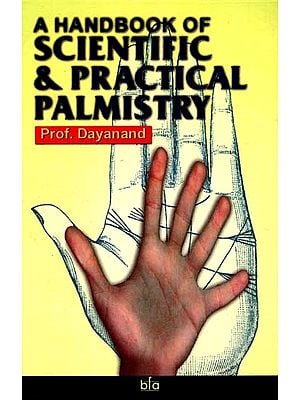 A Handbook of Scientific & Practical Palmistry