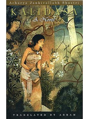 Kalidasa A Novel