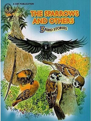 The Sparrows and Others 3 Bird Stories