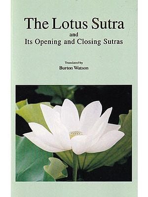 The Lotus Sutra and Its Opening and Closing Sutras